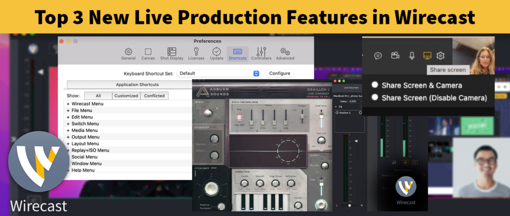 Live Production Features Wirecast 15-1