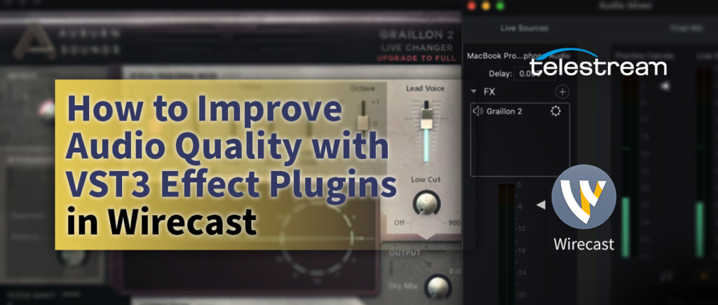 VST3 Effect Plugins in Wirecast