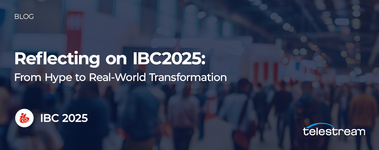 Reflecting on IBC2025: From Hype to Real-World Transformation