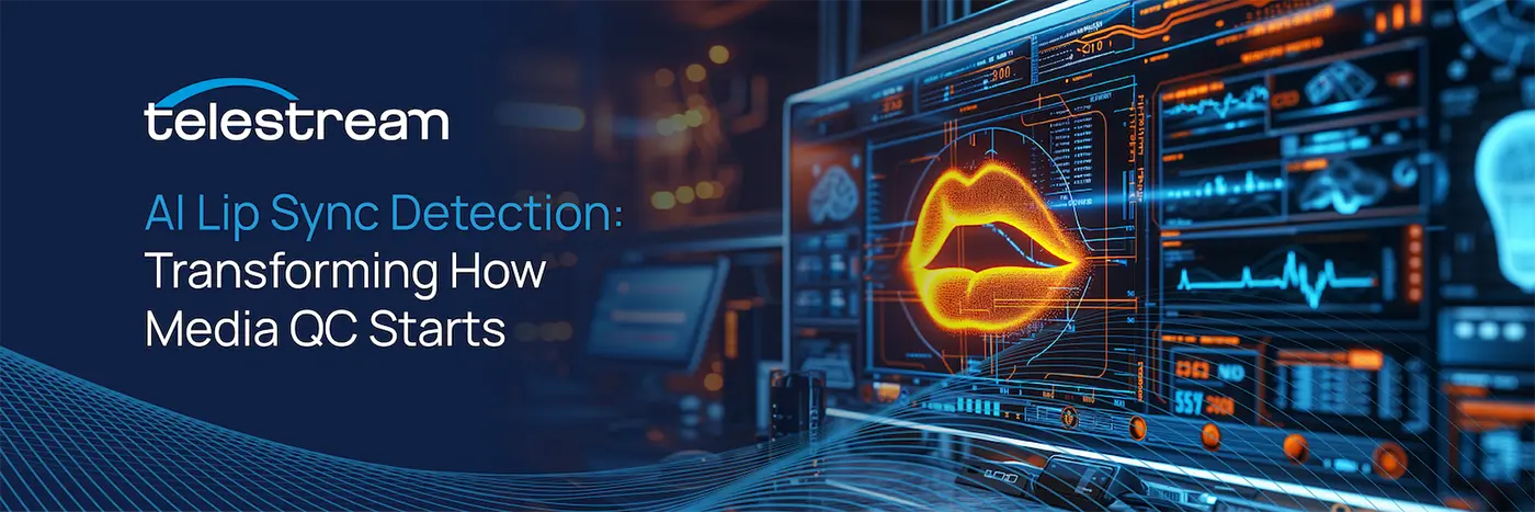 AI Lip Sync Detection: Transforming How Media QC Starts